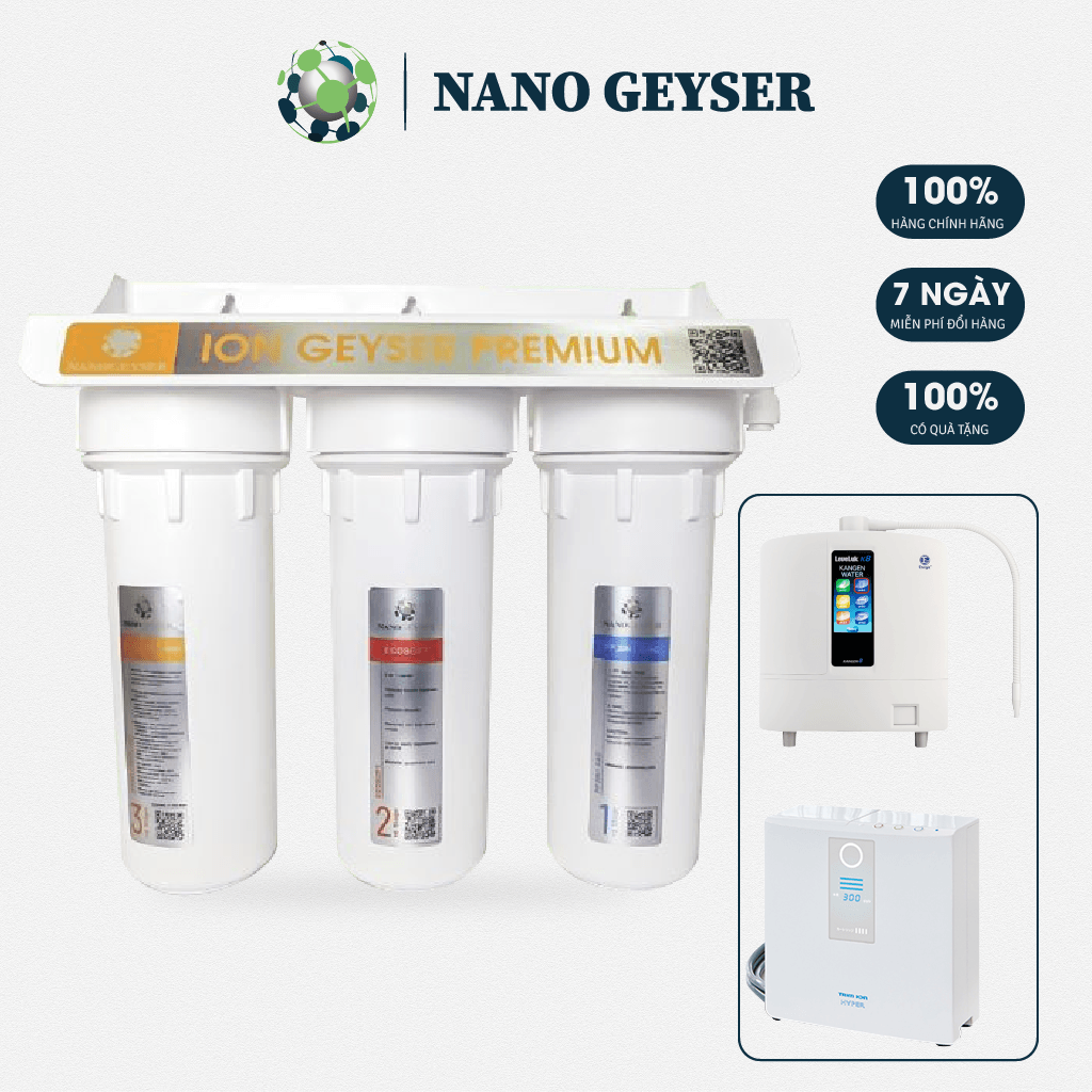 Bộ tiền xử lý cho máy Ion kiềm - Ion Geyser Premium Nano Geyser