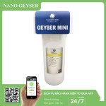Lọc thô đầu nguồn cho nước sinh hoạt 1 cấp Nano Geyser
